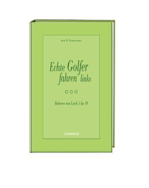Kurt W Zimmermann, Kurt W. Zimmermann: Echte Golfer fahren links 