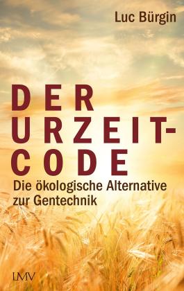 Luc Bürgin: Der Urzeit-Code 
