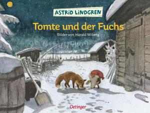Astrid Lindgren, Harald Wiberg: Tomte und der Fuchs 