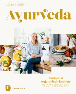 Jana Eisert: Ayurveda 