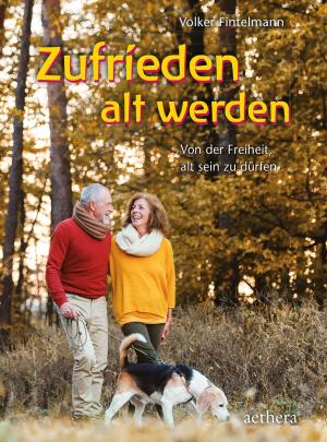 Volker Fintelmann: Zufrieden alt werden 