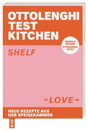 Noor Murad, Yotam Ottolenghi, DK Verlag: Ottolenghi Test Kitchen – Shelf Love 