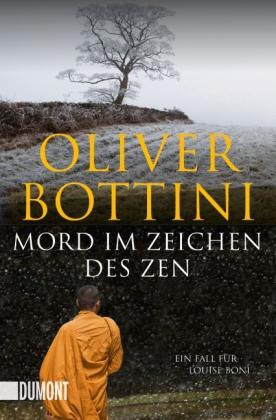 Oliver Bottini: Mord im Zeichen des Zen 