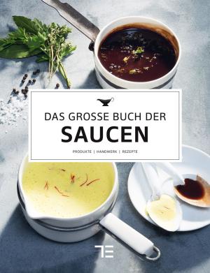 Teubner, Teubner: Das große Buch der Saucen 