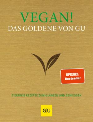 Adriane Andreas, Alessandra Redies: Vegan! Das Goldene von GU 