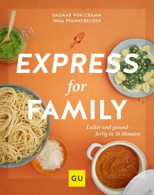 Dagmar von Cramm, Inga Pfannebecker: Express for Family 