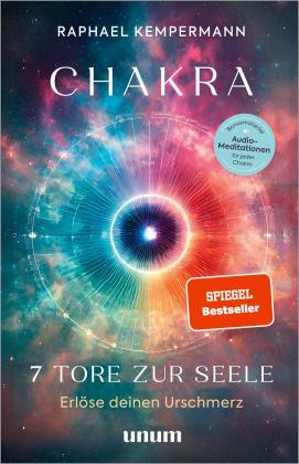 Raphael Kempermann: Chakra - 7 Tore zur Seele 