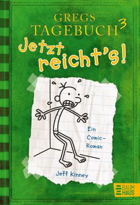Jeff Kinney: Gregs Tagebuch 3 - Jetzt reicht's! 