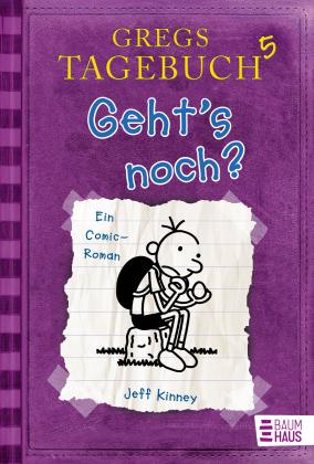 Jeff Kinney, Dietmar Schmidt: Gregs Tagebuch 5 - Geht's noch? 
