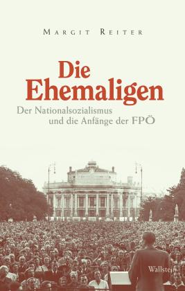 Margit Dr. Reiter, Margit Reiter: Die Ehemaligen 