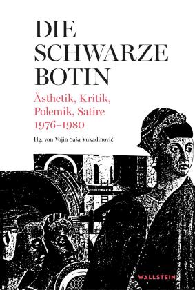 Vojin Saša Dr. Vukadinović, Vojin Sasa Vukadinovic: Die Schwarze Botin 