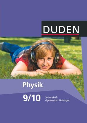 Barbara Gau, Lothar Meyer: Duden Physik - Gymnasium Thüringen - 9./10. Schuljahr 