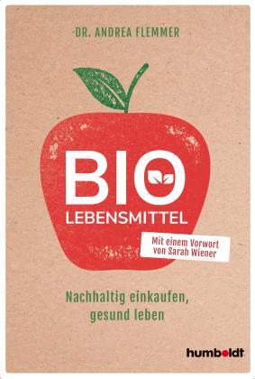 Andrea Flemmer, Dr. Andrea Flemmer: Bio-Lebensmittel 