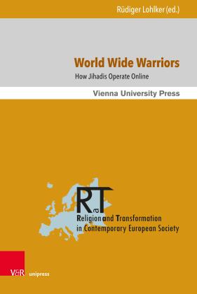 Rüdiger Lohlker, Rüdiger Prof. Dr. Lohlker: World Wide Warriors 