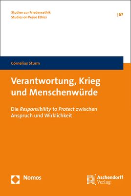 Cornelius Sturm: Verantwortung, Krieg und Menschenwürde 
