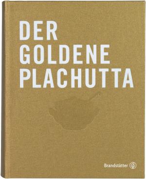 Ewald Plachutta, Mario Plachutta: Der goldene Plachutta 