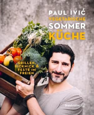 Paul Ivic, Eisenhut & Mayer, Eisenhut Eisenhut & Mayer: Vegetarische Sommerküche 