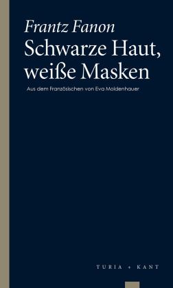 Eva Moldenhauer, Frantz Fanon: Schwarze Haut, weiße Masken 