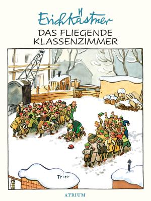 Walter Trier, Erich Kästner: Das fliegende Klassenzimmer 