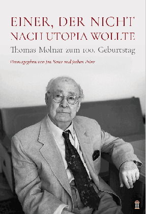 Jan Bentz, Jochen Prinz: Einer, der nicht nach Utopia wollte 