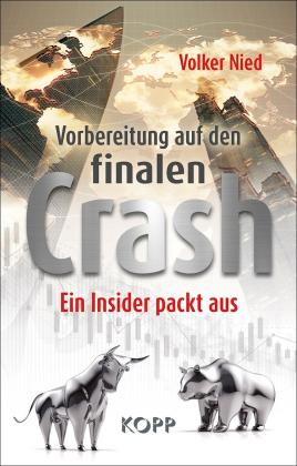 Volker Nied: Vorbereitung auf den finalen Crash 
