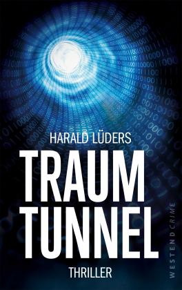 Harald Lüders: Traumtunnel 
