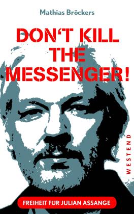 Mathias Bröckers: Freiheit für Julian Assange! 