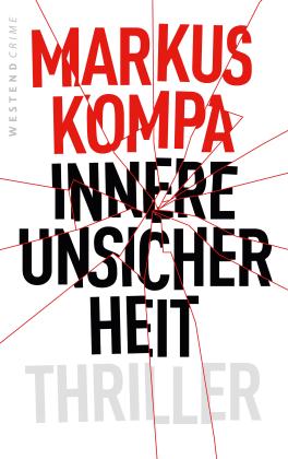 Markus Kompa: Innere Unsicherheit 