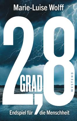 Marie-Luise Wolff: 2,8 Grad 