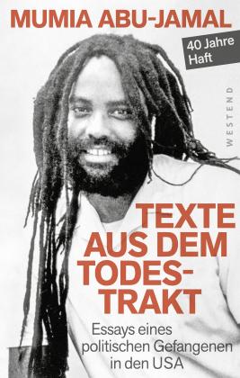 Mumia Abu-Jamal, Stephane Francin, Michael Schiffmann: Texte aus dem Todestrakt 