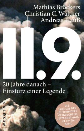 Mathias Bröckers, Andreas Hauß, Christian C. Walther: 11.9. 
