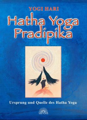 Yogi Hari: Hatha Yoga Pradipika 