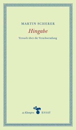 Martin Scherer: Hingabe 