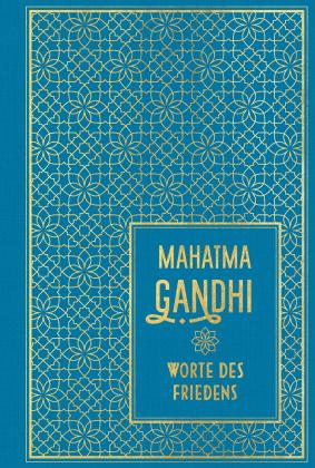 Mahatma Gandhi: Worte des Friedens 