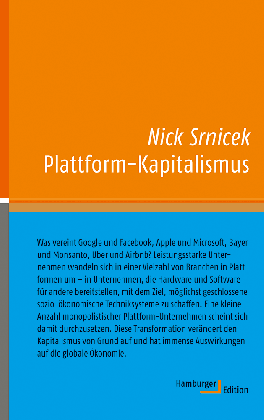 Nick Ph. D. Srnicek, Nick Srnicek: Plattform-Kapitalismus 