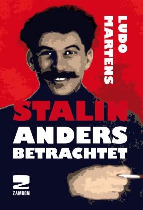 Clara Boyer, Hans-Jürgen Falkenhagen, Ludo Martens: Stalin anders betrachtet 