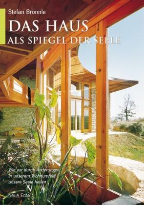 Stefan Brönnle: Das Haus als Spiegel der Seele 