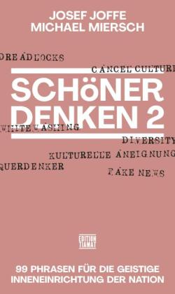 Josef Joffe, Michael Miersch: Schöner Denken 2 