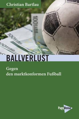 Christian Bartlau: Ballverlust 
