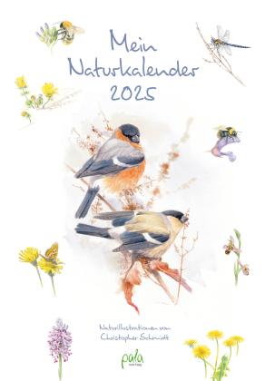 Christopher Schmidt: Mein Naturkalender 2025 