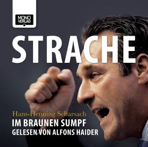 Hans H Scharsach, Hans-Henning Scharsach: Strache 