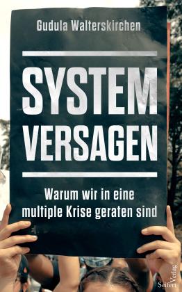 Gudula Walterskirchen: Systemversagen 