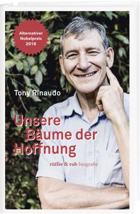 Tony Rinaudo: Unsere Bäume der Hoffnung 