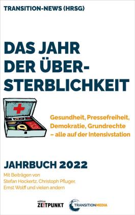 Transition News, Transition News: Das Jahr der Übersterblichkeit 
