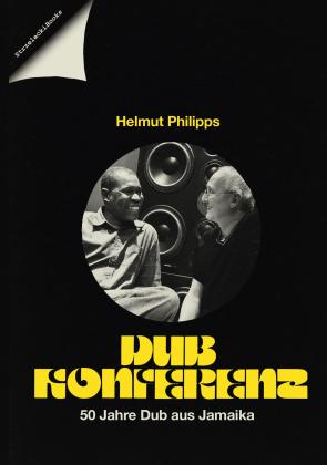 Helmut Philipps: DUB KONFERENZ 