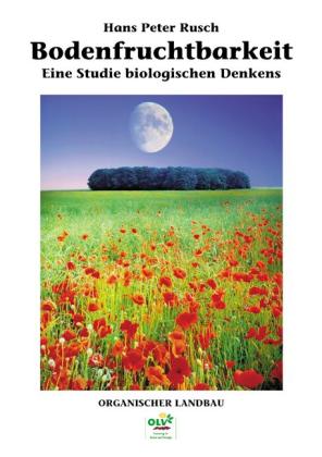 Hans Peter Rusch: Bodenfruchtbarkeit 