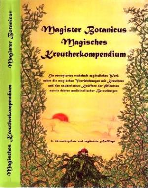Magister Botanicus: Magister Botanicus Magisches Kreutherkompendium 