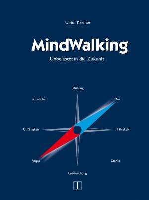 Ulrich Kramer: MindWalking 