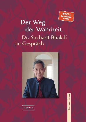 Bhakdi, Sucharit Bhakdi, Dr.: Der Weg der Wahrheit 