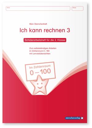 sternchenverlag GmbH, Katrin Langhans, Peter Schultz: Ich kann rechnen 3 - Schülerarbeitsheft für die 2. Klasse 